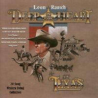 Leon Rausch - Deep In The Heart Of Texas [1998]